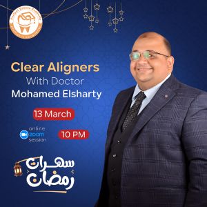 Clear Aligners Dr Mohamed Elsharty #Ramadan_Vibes